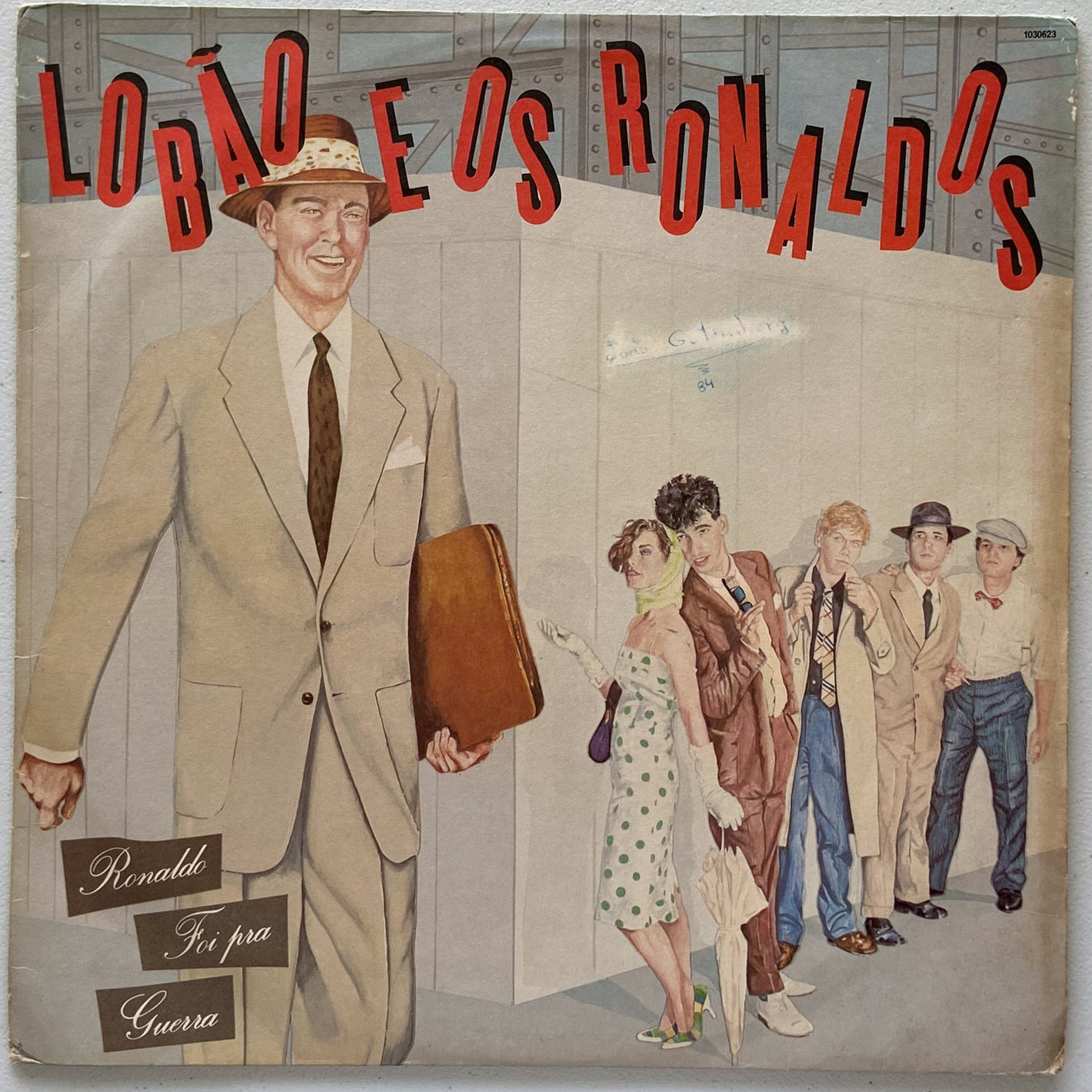 Lobão e Os Ronaldos - Ronaldo Foi Pra Guerra (LP)