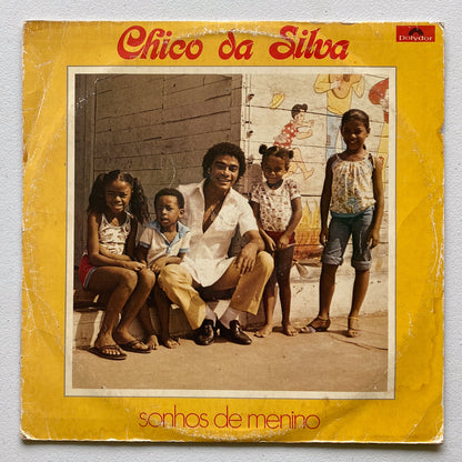 Chico Da Silva — Sonhos De Menino (LP Vinyl Record, used)