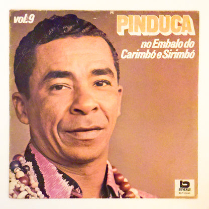 Pinduca — No Embalo Do Carimbó E Sirimbó - Vol. 9 (LP Vinyl Record, used)
