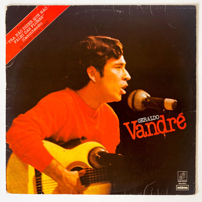 Geraldo Vandré — Prá Não Dizer Que Não Falei Das Flores (LP Vinyl Record, used)