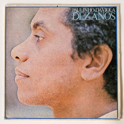 Paulinho Da Viola — Dez Anos (LP Vinyl Record, used)
