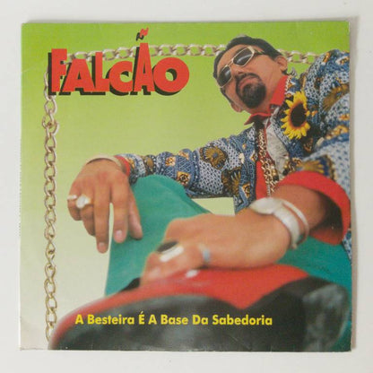 Falcão — A Besteira É A Base Da Sabedoria (LP Vinyl Record, used)