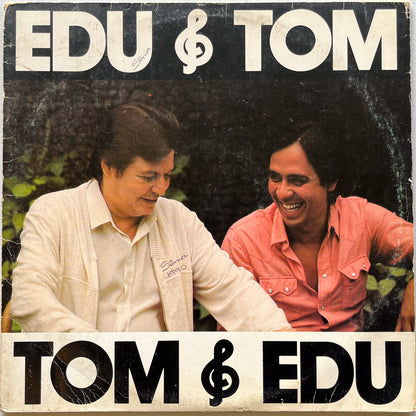 Edu Lobo e Antonio Carlos Jobim — Edu & Tom Tom & Edu (LP Vinyl Record, used)