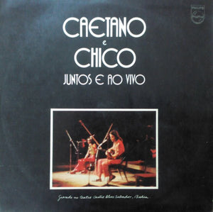 Caetano Veloso e Chico Buarque — Juntos E Ao Vivo (LP Vinyl Record, used)