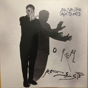Arnaldo Antunes — O Real Resiste (LP Vinyl Record, sealed)