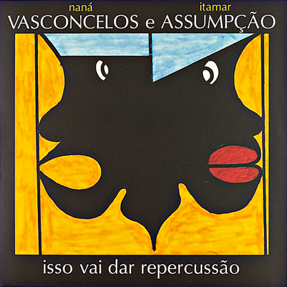 Naná Vasconcelos e Itamar Assumpção — Isso Vai Dar Repercussão (LP Vinyl Record, sealed)
