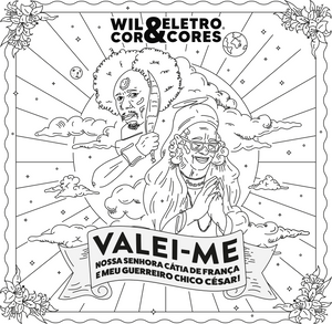 Wil Cor & Eletrocores - Valei-me Nossa Senhora Cátia de França e Meu Guerreiro Chico César (Compacto, Capa: M Disco: M)