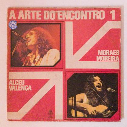 Moraes Moreira e Alceu Valença — A Arte Do Encontro 1 (LP Vinyl Record, used)