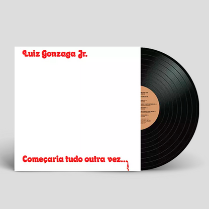 Gonzaguinha - Começaria Tudo Outra Vez... ビニールレコード