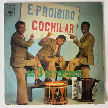 Os 3 Do Nordeste — É Proibido Cochilar (LP Vinyl Record, used)