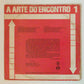 Moraes Moreira e Alceu Valença — A Arte Do Encontro 1 (LP Vinyl Record, used)