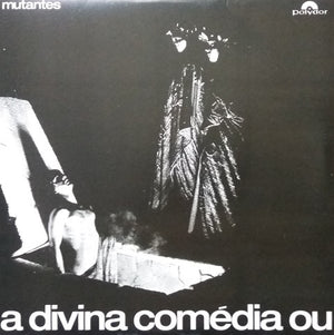 Os Mutantes — A Divina Comédia Ou Ando Meio Desligado (LP Vinyl Record, sealed)