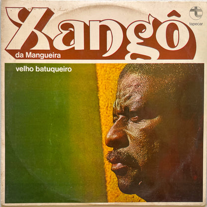 Xangô Da Mangueira — Velho Batuqueiro (LP Vinyl Record, used)
