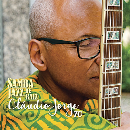 Claudio Jorge — Samba Jazz, De Raiz (LP Vinyl Record, sealed)