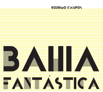 Rodrigo Campos — Bahia Fantástica (LP Vinyl Record, sealed)
