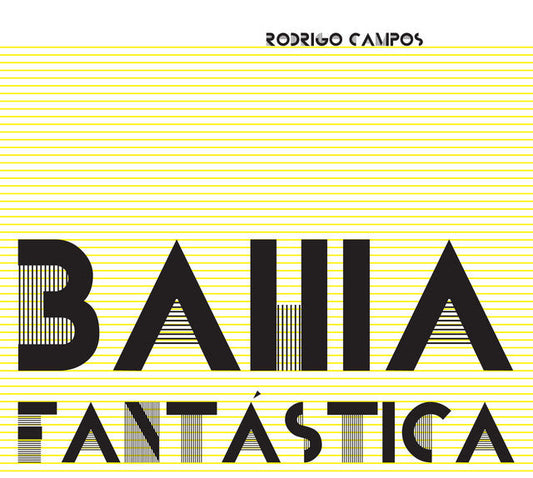 Rodrigo Campos - Bahia Fantástica ビニールレコード