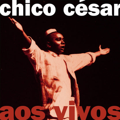 Chico César - Aos Vivos ビニールレコード